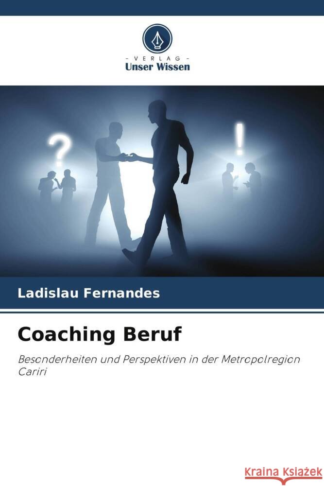 Coaching Beruf Ladislau Fernandes 9786207268726 Verlag Unser Wissen - książka