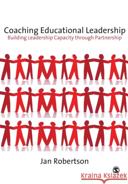 Coaching Educational Leadership Robertson, Jan 9781847874047 Sage - książka