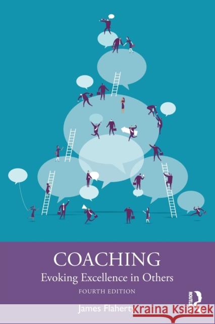 Coaching: Evoking Excellence in Others James Flaherty 9781032073187 Taylor & Francis Ltd - książka