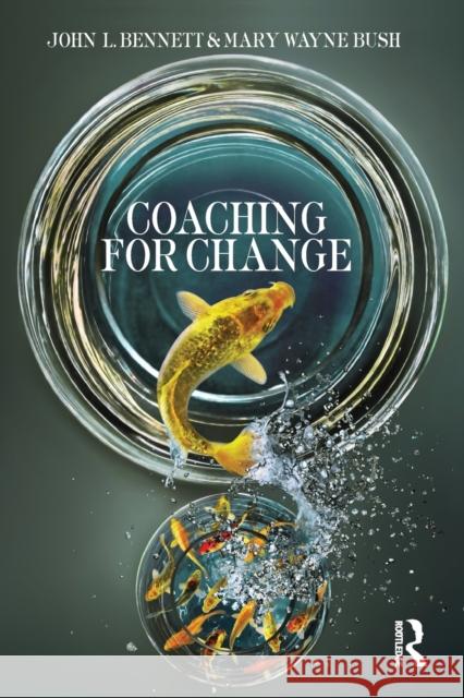 Coaching for Change John Bennett 9780415898034  - książka