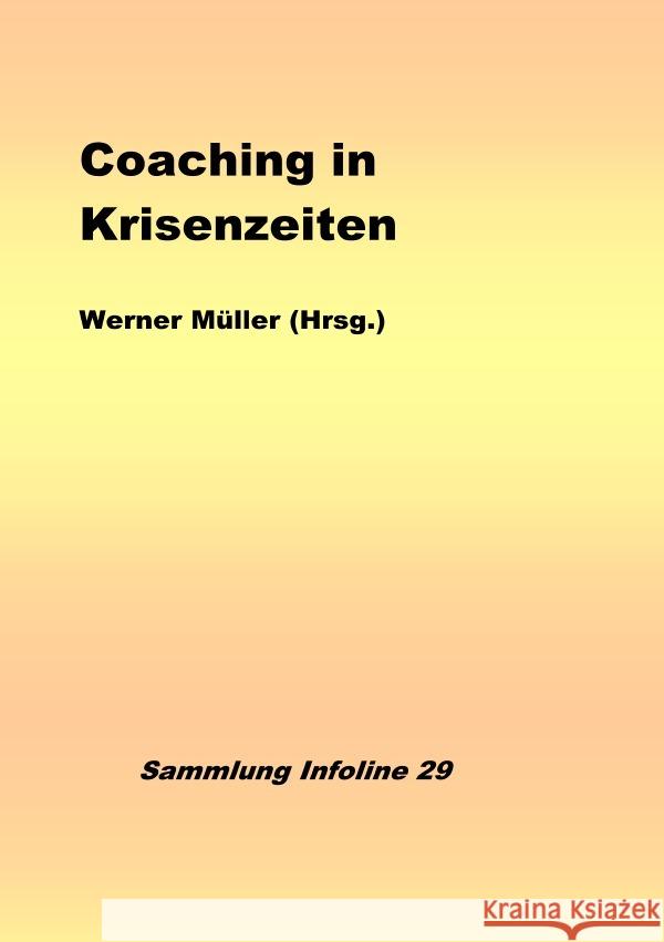 Coaching in Krisenzeiten Müller, Werner 9783753165523 epubli - książka