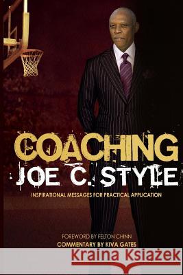 Coaching Joe C. Style Kiva Gates 9780692344170 Purpose Publiching LLC - książka