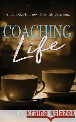Coaching Life Tony Fusco 9781399932981 Dr Tony Fusco - książka