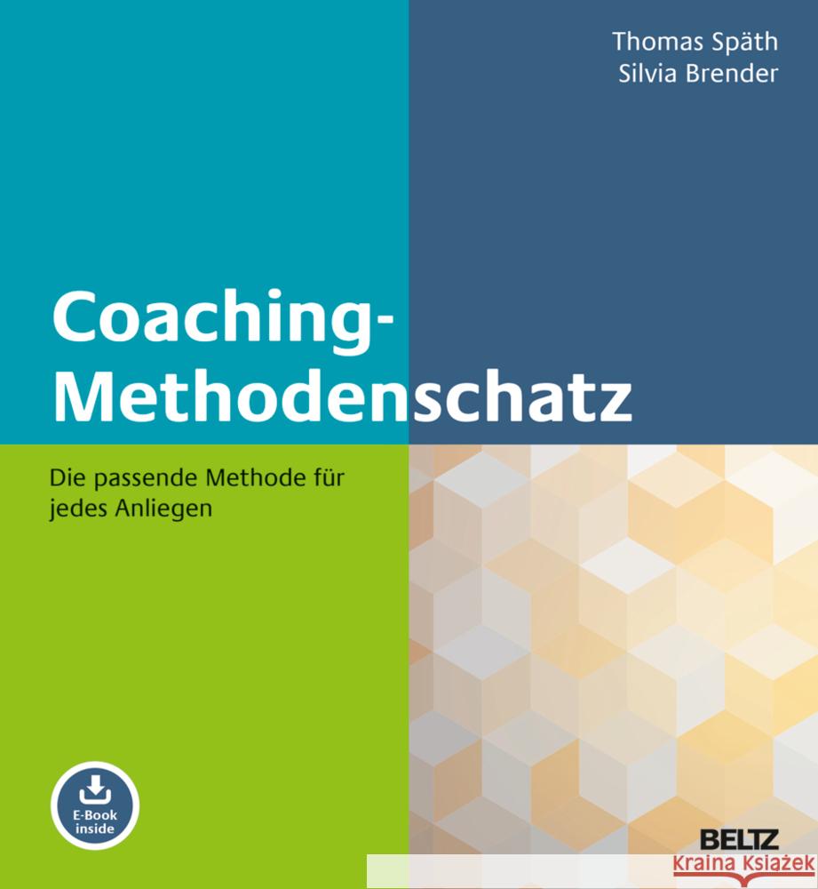 Coaching-Methodenschatz, m. 1 Buch, m. 1 E-Book Späth, Thomas, Brender, Silvia 9783407367488 Beltz - książka