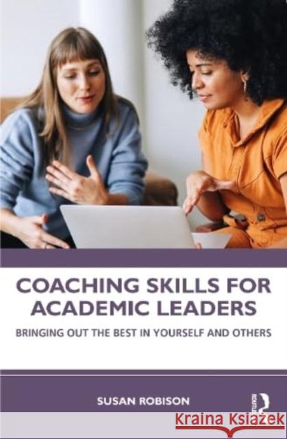 Coaching Skills for Academic Leaders Susan Robison 9781642671414 Stylus Publishing - książka