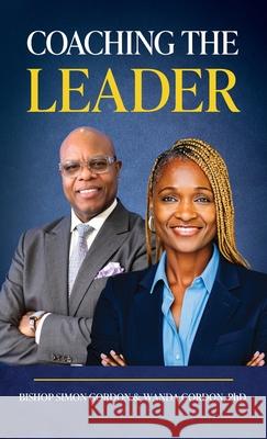 Coaching the Leader Bishop Simon Gordon Wanda Gordon 9781662972638 Gatekeeper Press - książka