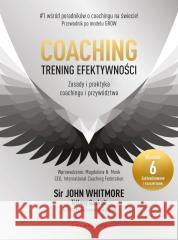 Coaching. Trening efektywności John Whitmore 9788375799545 Galaktyka - książka