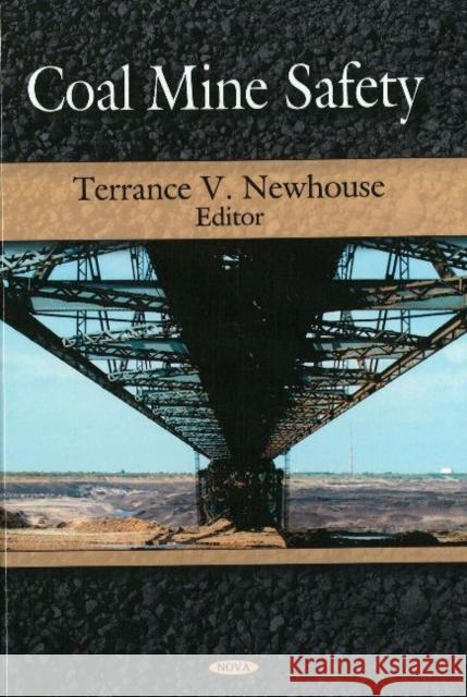 Coal Mine Safety Terrance V Newhouse 9781606923627 Nova Science Publishers Inc - książka