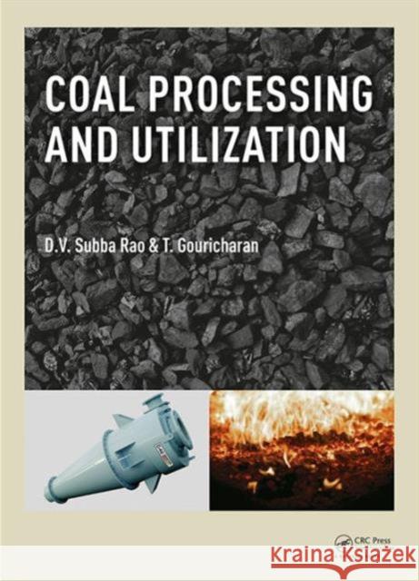 Coal Processing and Utilization D. V. Subba Rao T. Gouricharan 9781138029590 CRC Press - książka