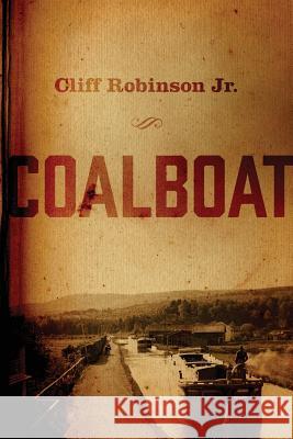 Coalboat Cliff Robinso 9781478700838 Outskirts Press - książka