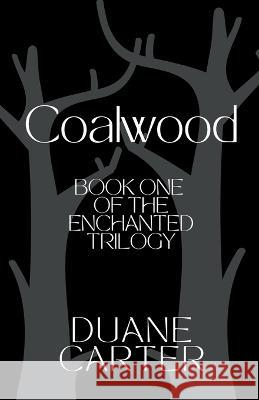 Coalwood Duane Carter   9798215712252 Duane Carter - książka