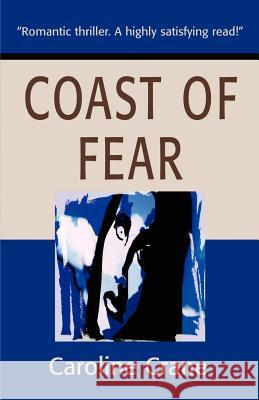 Coast of Fear: A Novel of Suspense Crane, Caroline 9780595200603 Mystery Writers of America Presents - książka