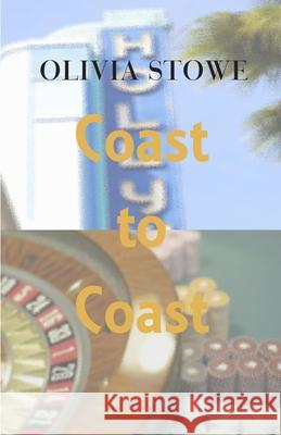 Coast to Coast Olivia Stowe 9781921879357 Cyberworld Publishing - książka