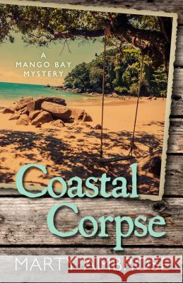 Coastal Corpse Marty Ambrose 9781432832018 Cengage Learning, Inc - książka