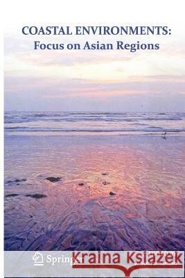 Coastal Environments: Focus on Asian Coastal Regions Subramanian, V. 9789400792241 Springer - książka