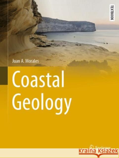 Coastal Geology Juan A. Morales 9783030961206 Springer International Publishing - książka