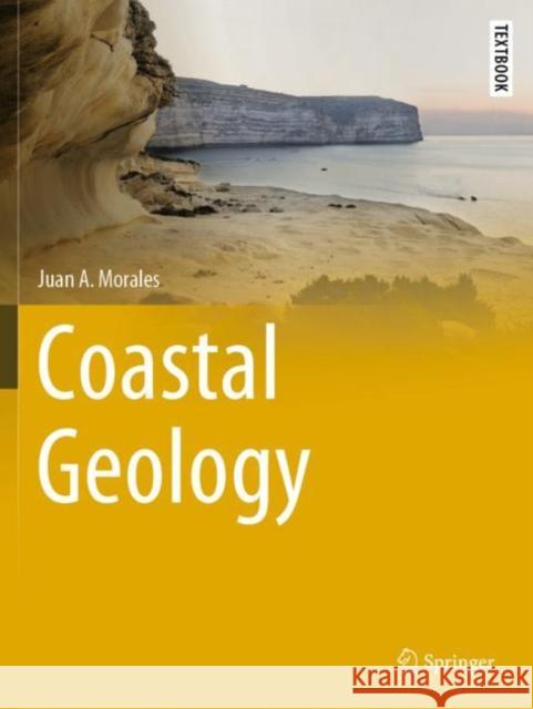 Coastal Geology Juan A. Morales 9783030961237 Springer - książka