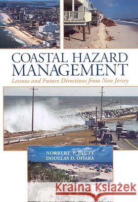 Coastal Hazard Management: Lessons and Future Directions from New Jersey Psuty, Norbert P. 9780813531502 Rutgers University Press - książka
