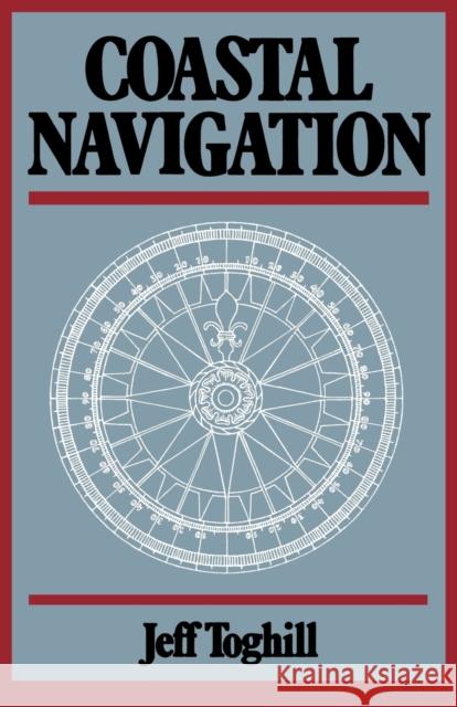 Coastal Navigation Jeff Toghill 9780393302936 W. W. Norton & Company - książka
