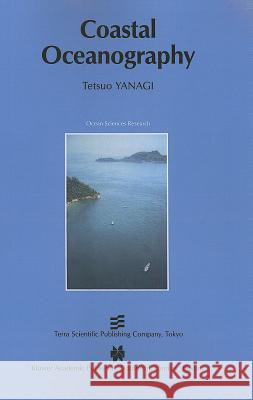 Coastal Oceanography Tetsuo Yanagi 9789048152957 Not Avail - książka