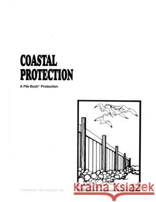 Coastal Protection Pile Buck 9781300249153 Lulu.com - książka