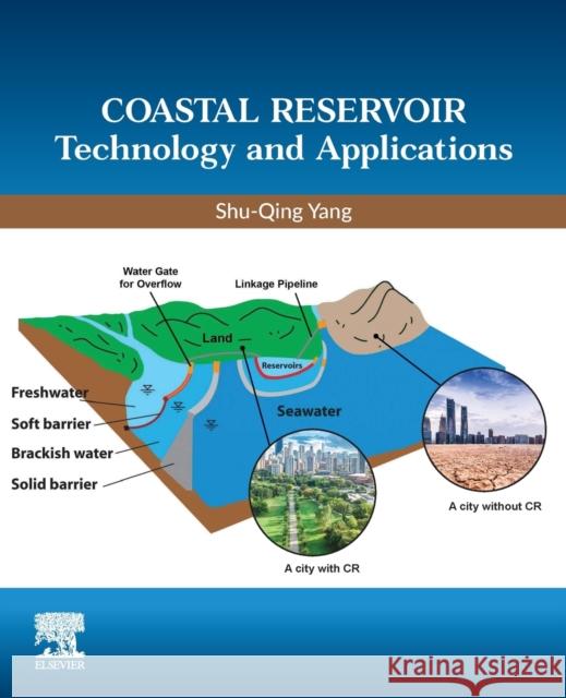 Coastal Reservoir Technology and Applications Shu-Qing Yang 9780323907903 Elsevier - książka