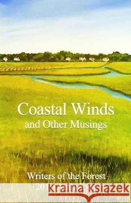 Coastal Winds and Other Musings Claudia Blanchard Barbara Dullaghan Terry L. Dismore 9781085980944 Independently Published - książka