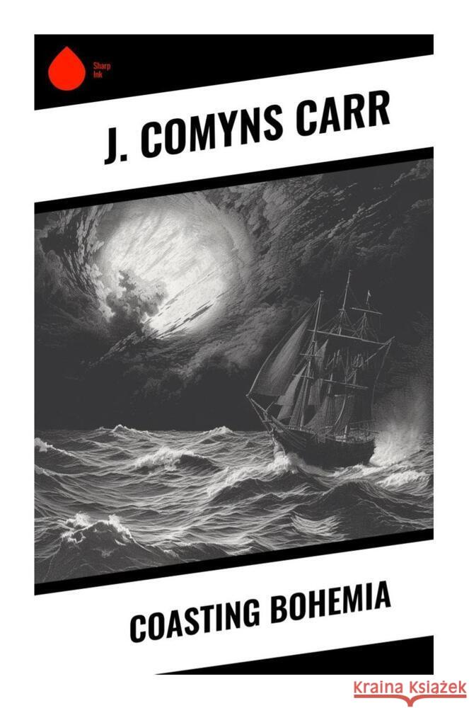 Coasting Bohemia Carr, J. Comyns 9788028330309 Sharp Ink - książka