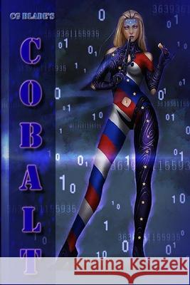 Cobalt: The First Novel In The Pseudoverse Cg Blade, Katerina Ventova, Cindy Calloway 9781981014453 Independently Published - książka