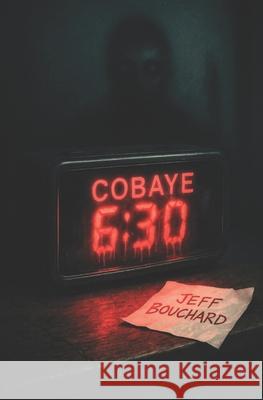 Cobaye 630. Jeff Bouchard 9782982269040 Jeff Bouchard - książka