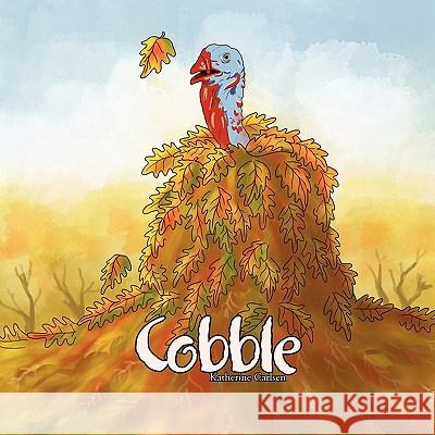 Cobble Katherine Carlsen 9781453511732 Xlibris - książka