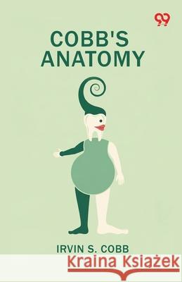 Cobb's Anatomy Irvin S. Cobb 9789374839188 Double 9 Books - książka