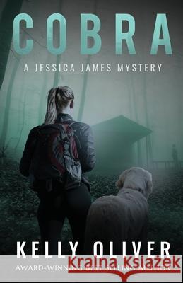 Cobra: A Jessica James Mystery Kelly Oliver 9780578364469 Kaos Press - książka