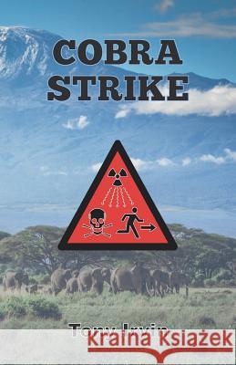 Cobra Strike Tony Irvin 9781912955114 Write Now! Publications - książka
