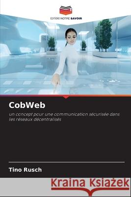 CobWeb Rusch, Tino 9786202414234 Editions Notre Savoir - książka