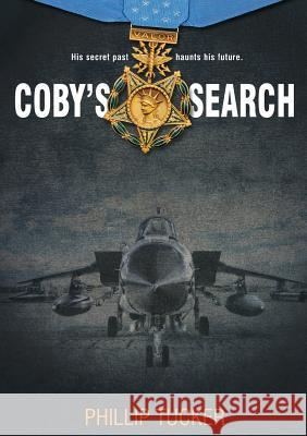 Coby's Search Phillip J Tucker 9780994323149 Bidwell Media - książka