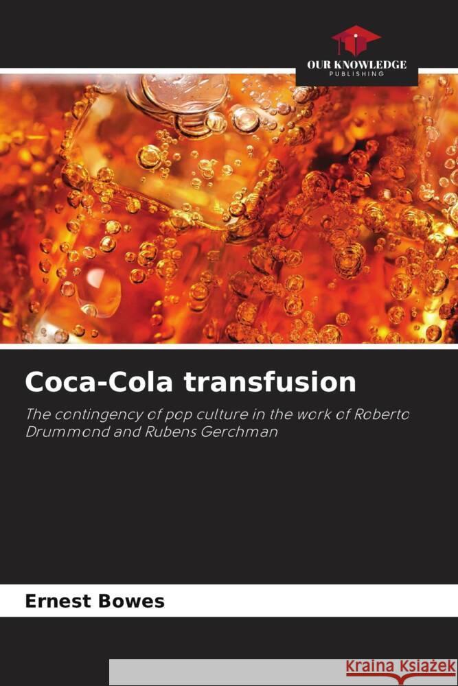Coca-Cola transfusion Bowes, Ernest 9786206434566 Our Knowledge Publishing - książka