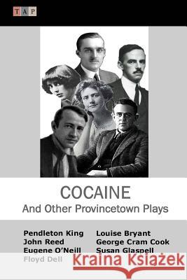 Cocaine And Other Provincetown Plays Glaspell, Susan 9781507755617 Createspace - książka