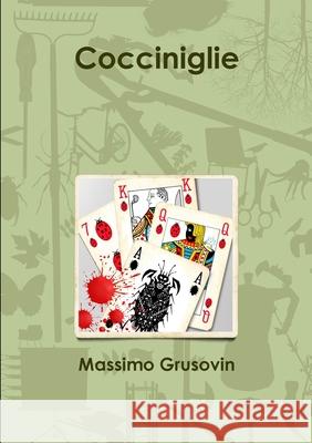 Cocciniglie Massimo Grusovin 9781326152444 Lulu.com - książka