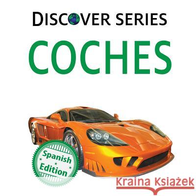 Coches: (Cars) Xist Publishing 9781532403873 Xist Publishing - książka