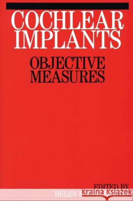 Cochlear Implants: Objective Measures Cullington, Helen 9781861563248 John Wiley & Sons - książka