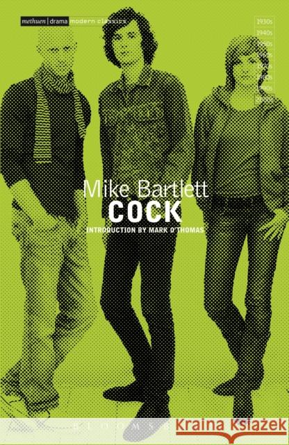 Cock Mike Bartlett 9781474229630 Bloomsbury Publishing PLC - książka