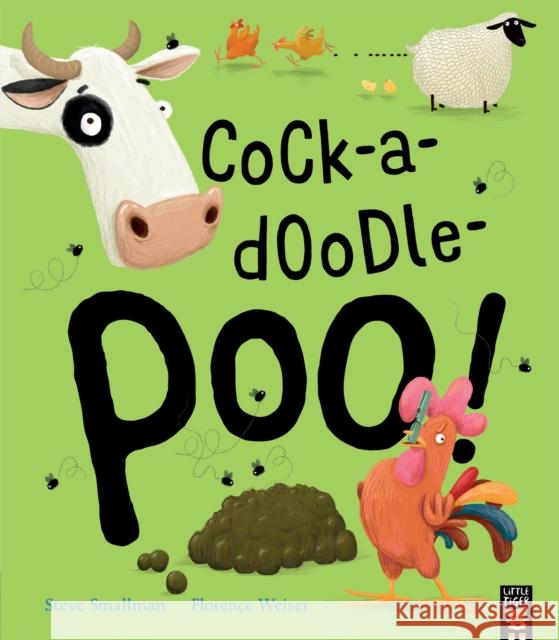 Cock-a-doodle-poo! Smallman, Steve 9781848698284 Little Tiger Press Group - książka