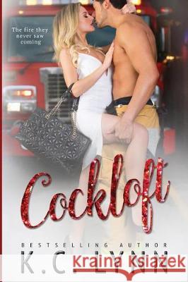 Cockloft K. C. Lynn 9781974651450 Createspace Independent Publishing Platform - książka