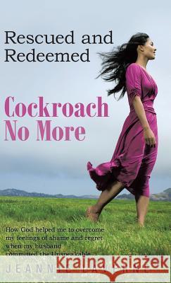 Cockroach No More Jeannie Laverne 9781490806976 WestBow Press - książka