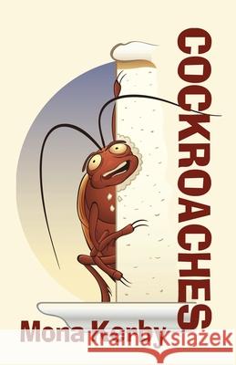 Cockroaches Mona Kerby 9781734664331 Kerby, Ramona - książka
