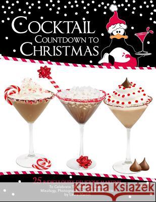 Cocktail Countdown to Christmas Laura Martin 9781973567271 Independently Published - książka