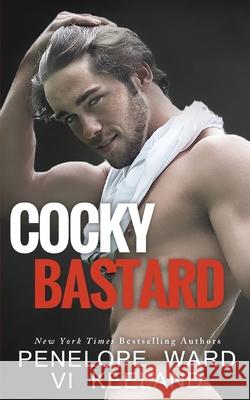 Cocky Bastard VI Keeland Penelope Ward 9781951045227 C. Scott Publishing Corp. - książka