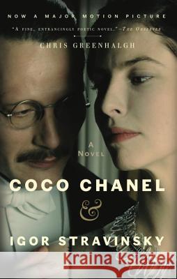 Coco Chanel & Igor Stravinsky Chris Greenhalgh 9781594484551 Riverhead Books - książka