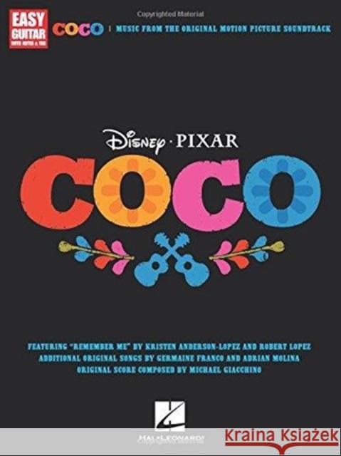 Coco: Music from the Motion Picture Soundtrack Kristen Anderson-Lopez, Robert Lopez, Germaine Franco, Adrian Molina, Michael Giacchino 9781540013743 Hal Leonard Corporation - książka